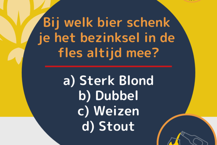 Bij welk bier schenk je het bezinksel in de fles altijd mee?