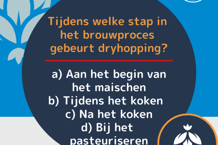 Tijdens welke stap in het brouwproces gebeurt dryhopping